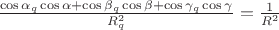 $\frac{\cos \alpha _{q}\cos\alpha+\cos \beta _{q}\cos \beta+\cos \gamma _{q}\cos \gamma}{R_{q}^{2}}=\frac{1}{R^{2}}$
