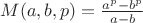 $M(a,b,p)=\frac{a^p-b^p}{a-b}$