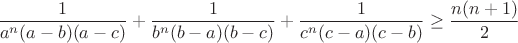 $$\frac{1}{a^n(a-b)(a-c)}+\frac{1}{b^n(b-a)(b-c)}+\frac{1}{c^n(c-a)(c-b)}\ge\frac{n(n+1)}{2}$$