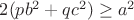 $ 2(pb^2+qc^2) \geq a^2$