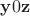 $\mathbf{y}0\mathbf{z}$