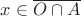 $x\in\overline{O\cap A}$