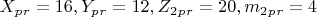 $X_p_r =16,  Y_p_r=12,  Z_2_p_r=20,  m_2_p_r=4 $