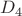 $D_4