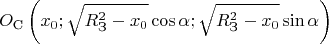 $$\[{O_{\text{С}}}\left( {{x_0};\sqrt {R_{\text{З}}^2 - {x_0}} \cos \alpha ;\sqrt {R_{\text{З}}^2 - {x_0}} \sin \alpha } \right)\]$$
