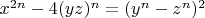 $x^{2 n}-4 (yz)^n=(y^n-z^n)^2$