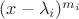 $(x-\lambda_i)^{m_i}$