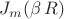 $J_m(\beta\,R)$