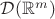 $\mathcal D(\mathbb R^m)$