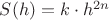$S(h) =k \cdot h^{2n}$