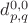 $d_{p,q}^{0,0}$