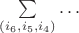 $\sum\limits_{\left( {i_6 ,i_5,i_4} \right)}  \ldots  $