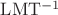 $\mathrm{LMT^{-1}}$