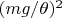 $(mg/\theta)^2$