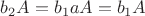 $b_2A=b_1aA=b_1A$