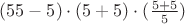 $(55-5) \cdot (5+5)\cdot (\frac{5+5}{5})$