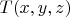 $T(x,y,z)$