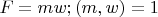 $F=mw;(m,w)=1$