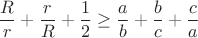 $$\frac{R}{r}+\frac{r}{R}+\frac{1}{2}\geq\frac{a}{b}+\frac{b}{c}+\frac{c}{a}$$