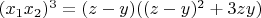 $(x_1 x_2)^3 = (z - y)((z - y)^2 + 3zy)$