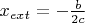 $x_{ext}=-\frac b {2c}$