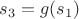 $s_3=g(s_1)$