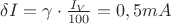 $\delta I=\gamma \cdot \frac{I_V}{100}=0,5 mA$