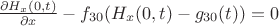 $\frac{\partial H_x (0,t)}{\partial x}-f_{30} (H_x (0,t) -g_{30} (t))=0$