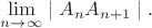 $\lim\limits_{n\to\infty}\mid A_nA_{n+1}\mid.$ $\lim\limits_{n\to\infty}\mid A_nA_{n+1}\mid.$