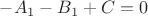 $\[ - {A_1} - {B_1} + C = 0\]$