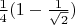 $\frac 1 4 (1- \frac 1 {\sqrt 2})$