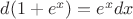 $d(1+e^x)=e^xdx$