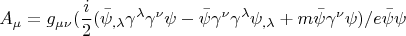$$A_{\mu} = g_{\mu\nu}(\frac{i}{2}(\bar\psi_{,\lambda}\gamma^{\lambda}\gamma^{\nu}\psi-\bar\psi\gamma^{\nu}\gamma^{\lambda}\psi_{,\lambda}+m\bar\psi\gamma^{\nu}\psi)/e\bar \psi  \psi$$
