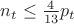 $n_t \le \frac{4}{13}p_t$