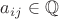 $a_{ij}\in{\mathbb Q}$