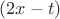 $(2x-t)$