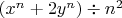 $(x^n+2y^n)\div n^2$