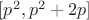 $[p^2,p^2+2p]$