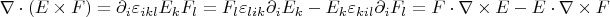 $$\nabla \cdot (E\times F)=\partial_i\varepsilon_{ikl}E_k F_l=F_l\varepsilon_{lik}\partial_i E_k-E_k\varepsilon_{kil}\partial_i F_l=F\cdot\nabla \times E-E\cdot\nabla \times F$$