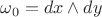 $\omega_0 = dx \wedge dy$