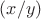 $(x/y)$