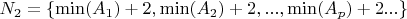 $N_2=\{\min(A_1)+2, \min(A_2)+2,...,\min(A_p)+2...\}$