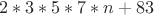 $2*3*5*7*n+83$
