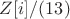 $Z[i]/(13)$