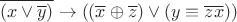 $$\overline{(x\vee \overline{y})} \rightarrow ((\overline{x}\oplus \overline{z})\vee(y\equiv \overline{zx}))$$