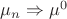 $\mu_n \Rightarrow \mu^0$