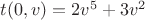 $t(0,v)=2v^5+3v^2$