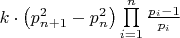 $\[k \cdot \left( {p_{n + 1}^2 - p_n^2} \right)\prod\limits_{i = 1}^n {\frac{{{p_i} - 1}}{{{p_i}}}} \]$
