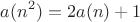 $$a(n^2)=2a(n)+1$$
