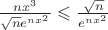 $\frac{nx^3}{\sqrt{n}e^{nx^2}} \leqslant \frac{\sqrt{n}}{e^{nx^2}}$